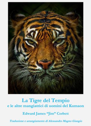 La Tigre del Tempio e le altre mangiatrici di uomini del Kumaon